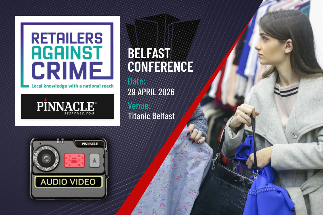 Retailers Against Crime Belfast Conference